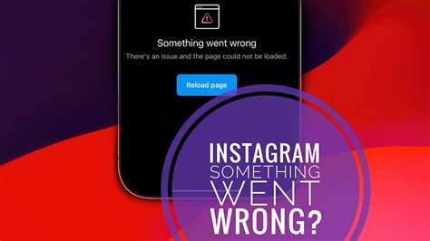 instagram something went wrong reload page